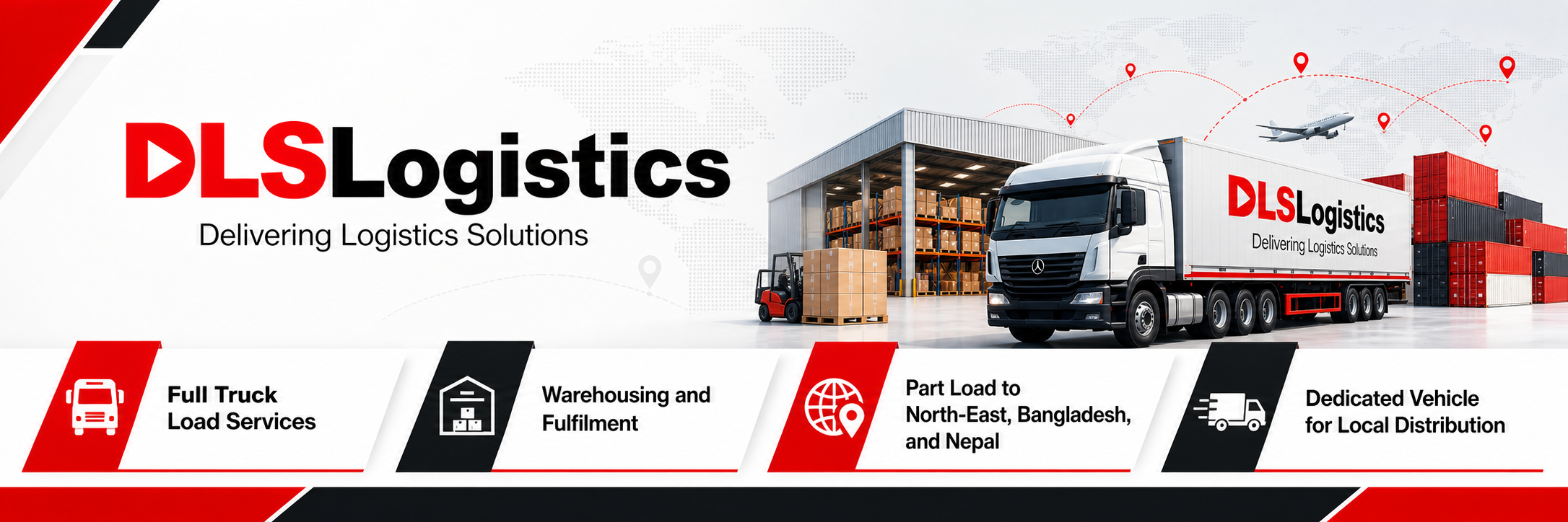 DLS Logistics Services - Full Truck Load, Warehousing, Part Load, Dedicated Vehicle